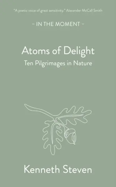 Atoms of Delight - Kenneth Steven