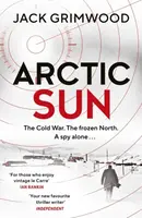 Arctic Sun - Jack Grimwood