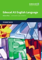 Edexcel AS English Language Student Book - Alison Ross