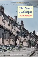 The Voice of the Corpse - Max Murray