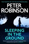 Sleeping in the Ground - Peter Robinson