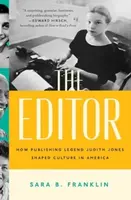 The Editor - Sara B. Franklin