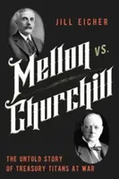 Mellon vs. Churchill - Jill Eicher