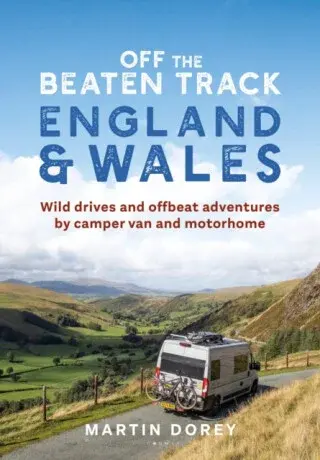 Off the Beaten Track: England and Wales - Martin Dorey