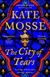 The City of Tears - Kate Mosse