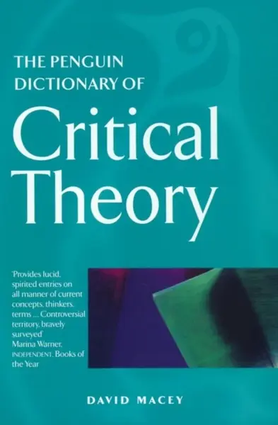 The Penguin Dictionary of Critical Theory - David Macey