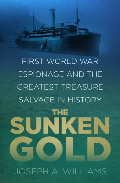 The Sunken Gold - Joseph A. Williams
