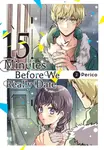 15 Minutes Before We Really Date, Vol. 2 - Rachel Pierce, Caleb Cook, Perico Perico