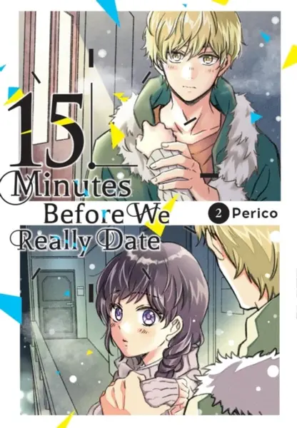 15 Minutes Before We Really Date, Vol. 2 - Rachel Pierce, Caleb Cook, Perico Perico