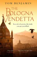 The Bologna Vendetta - Tom Benjamin