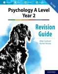 The Complete Companions: AQA Psychology A Level: Year 2 Revision Guide - Mike Cardwell, Rachel Moody