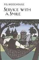 Service With a Smile - Pelham Grenville Wodehouse