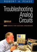 Troubleshooting Analog Circuits - Robert A.  Pease