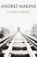 A Life's Music - Andrei Makine