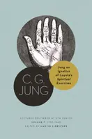 Jung on Ignatius of Loyolaâ€™s Spiritual Exercises - C. G. Jung