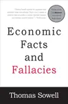 Economic Facts and Fallacies - Sowell Thomas