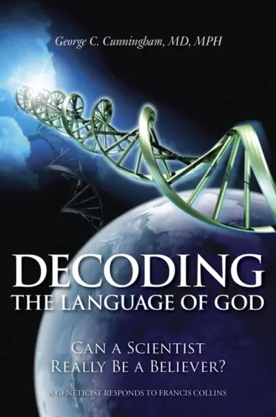 Decoding the Language of God - George C. Cunningham