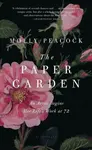 The Paper Garden - Molly Peacock