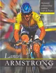 Lance Armstrong (Historický sedemnásobný šampión Tour de France) - kniha z kategorie Individuální sporty
