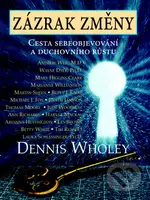 Zázrak změny (Cesta sebeobjevování a duchovního růstu) - kniha z kategorie Psychologie