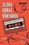 Slovo, obraz, rokenrol - David Hrbek - kniha z kategorie Teorie umění