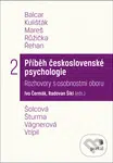 Příběh československé psychologie II. (Rozhovory s osobnostmi oboru) - kniha z kategorie Rozhovory