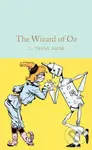 The Wizard of Oz - L. Frank Baum