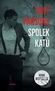 Spolek katů - Tony Parsons - kniha z kategorie Thrillery