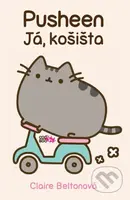 Pusheen: Já, košišta - Claire Belton - kniha z kategorie Beletrie pro děti