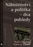 Náboženství a politika - dva pohledy - Karel Skalický, Jaroslav Vokoun - kniha z kategorie Filozofie