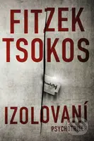 Izolovaní - Sebastian Fitzek, Michael Tsokos - kniha z kategorie Detektivky