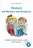 Deutsch mit Barbara und Benjamin 1 (Zbierka pracovných listov, piesní, básní a hier s metodikou) - kniha z kategorie Jazykové učebnice a slovníky