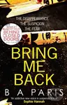 Bring Me Back - B.A. Paris - kniha z kategorie Detektivky, thrillery a horory