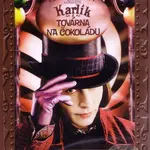 Karlík a továrna na čokoládu - Tim Burton - film z kategorie Rodinné a romantické