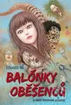 Balónky oběšenců (a další hororové příběhy) - Džundži Itó - kniha z kategorie Komiksy