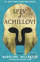 Spev o Achillovi - Madeline Miller - kniha z kategorie Společenská beletrie