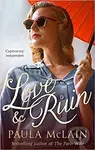 Love and Ruin - Paula McLain