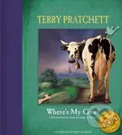Where's My Cow? - Terry Pratchett, Melvyn Grant - kniha z kategorie Sci-fi, fantasy a komiksy