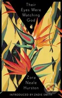 Their Eyes Were Watching God - Zora Neale Hurston - kniha z kategorie Společenská beletrie