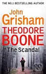 Theodore Boone: The Scandal - John Grisham - kniha z kategorie Thrillery