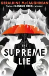 The Supreme Lie - Geraldine Mccaughrean - kniha z kategorie Beletrie pro děti