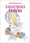 Šarlotkina šatôčka - Ingrid Schusterová - kniha z kategorie Pohádky