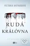 Rudá královna (Svět rozdělený krví) - Victoria Aveyard - kniha z kategorie Beletrie pro děti