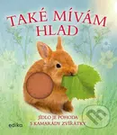 Také mívám hlad - Andrea Pinnington, Caz Buckingham - kniha z kategorie Beletrie pro děti