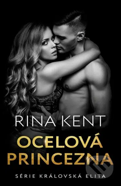 Ocelová princezna - Rina Kent