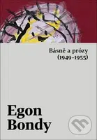 Básně a prózy (1949–1955) - Egon Bondy - kniha z kategorie Beletrie