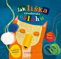 Jak liška vymalovala oblohu - Mila Teräs - kniha z kategorie Pro děti