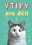 Vtipy pro děti 5 - Zuzana Neubauerová - kniha z kategorie Beletrie pro děti