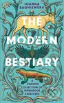 The Modern Bestiary (A Curated Collection of Wondrous Creatures) - kniha z kategorie Biologie