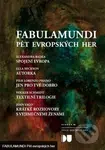 Fabulamundi (pět Evropských her) - kniha z kategorie Drama a divadelní hry